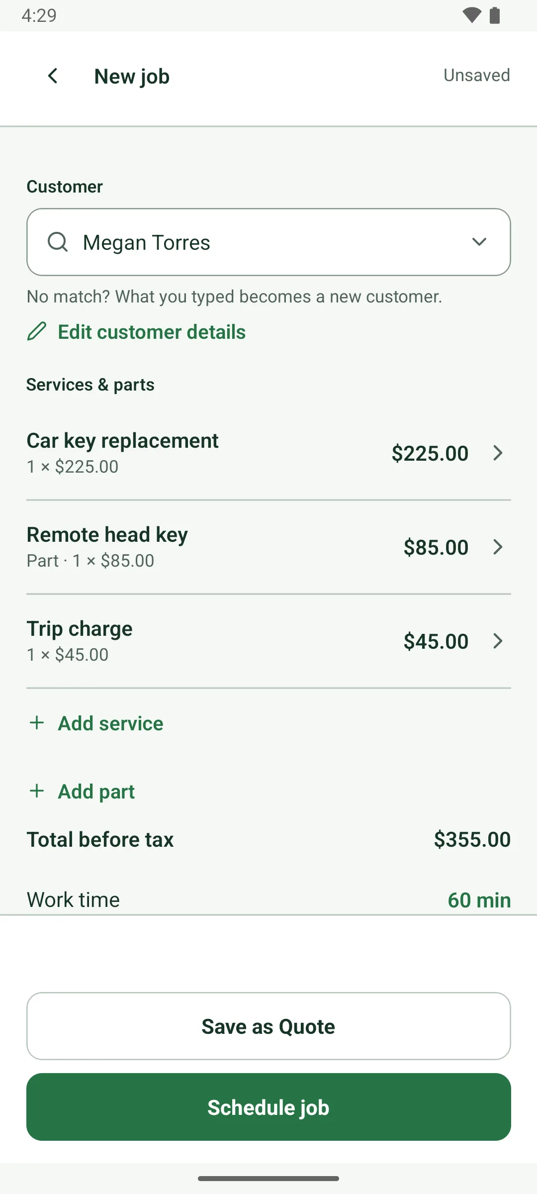 A new job for Megan Torres priced in lines: Car key replacement, 1 × $225.00; Remote head key, part, 1 × $85.00; Trip charge, 1 × $45.00. Total before tax $355.00, work time 60 min. Save as Quote and Schedule job.