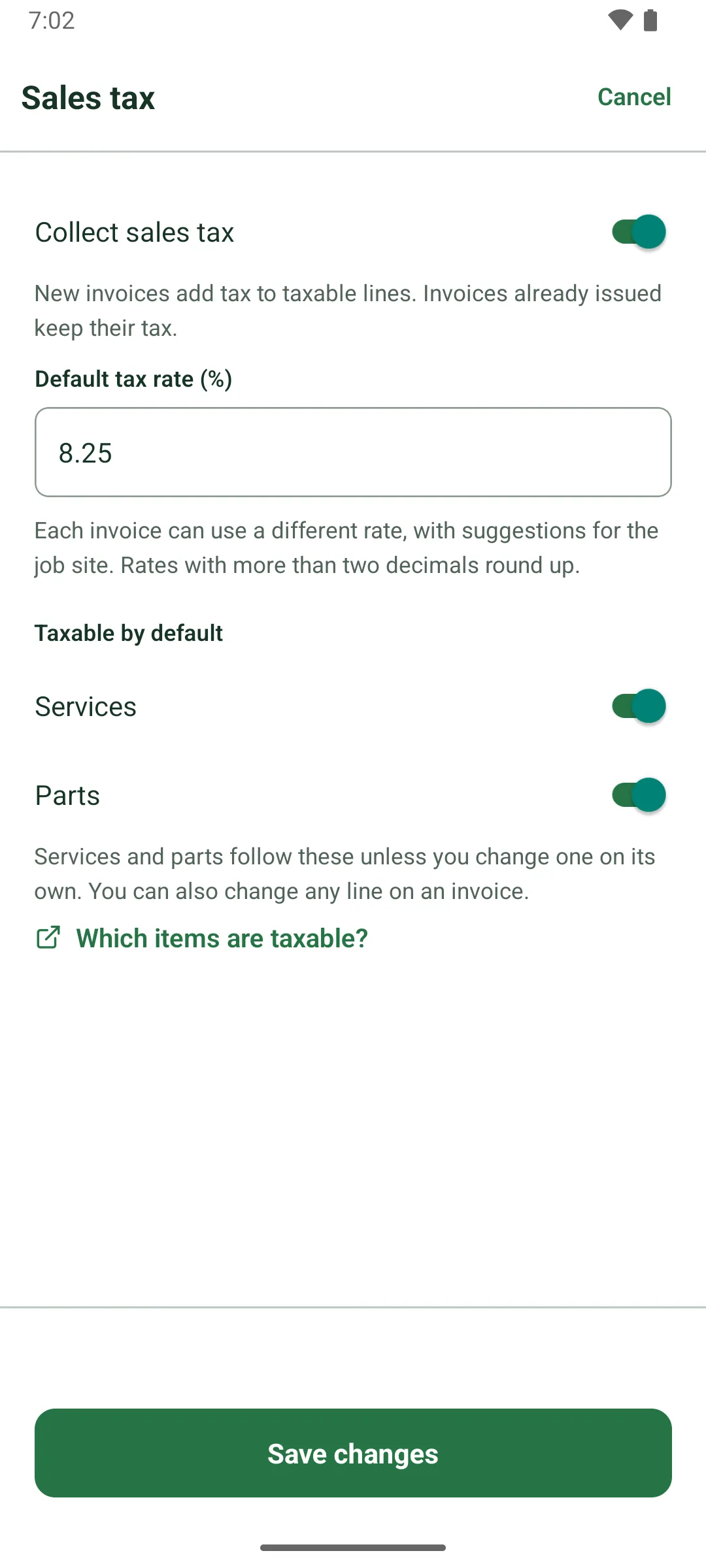 The Sales tax sheet: Collect sales tax switched on. New invoices add tax to taxable lines; invoices already issued keep their tax. Default tax rate 8.25. Each invoice can use a different rate, with suggestions for the job site. Taxable by default: Services and Parts both switched on, a Which items are taxable? link, and Save changes.